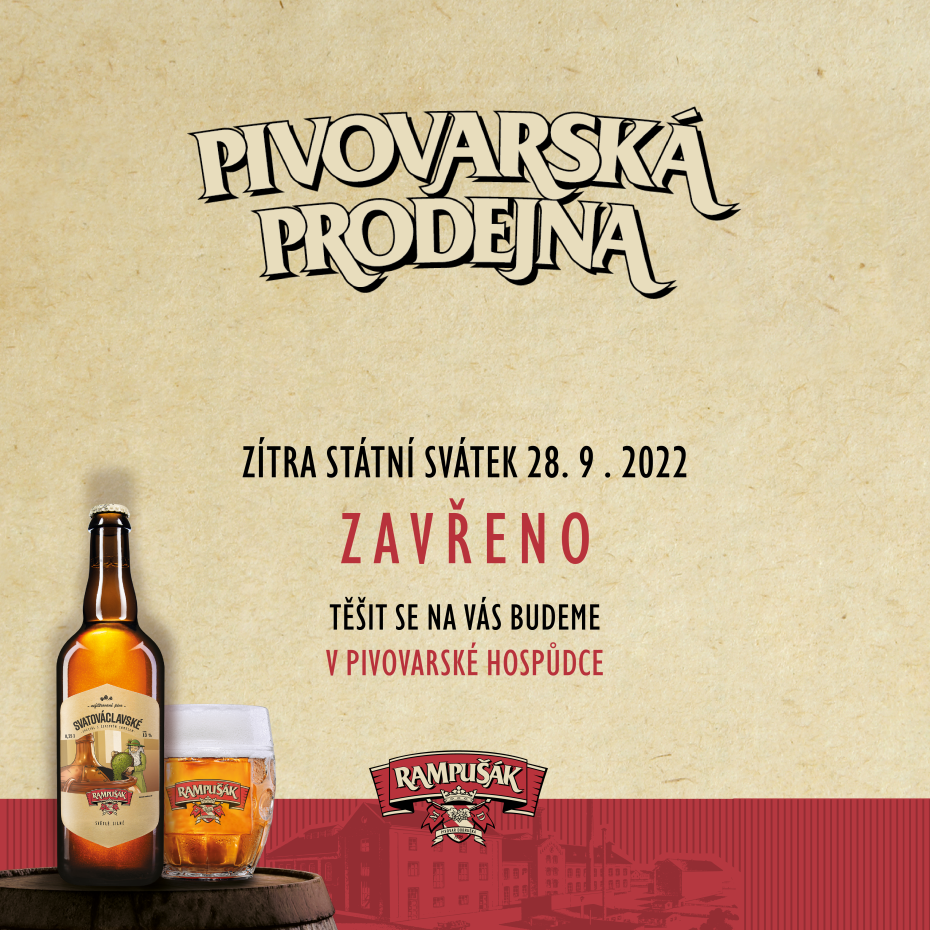 PIVOVARSKÁ PRODEJNA VE SVÁTEK ZAVŘENA!